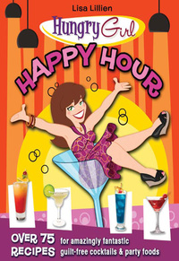Cover image: Hungry Girl Happy Hour 9780312621032
