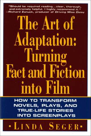 Cover image: The Art of Adaptation: Turning Fact and Fiction into Film 9780805016260