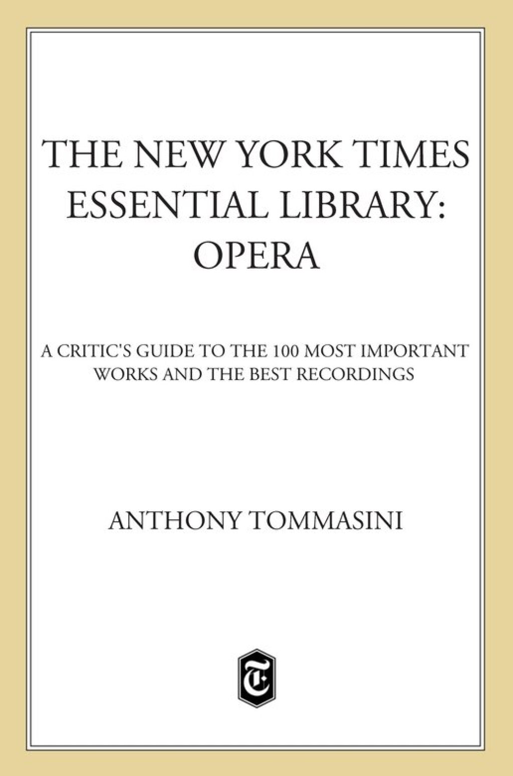The New York Times Essential Library Opera eBook Rental