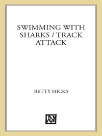 Cover image: Swimming with Sharks / Track Attack 9780312602376