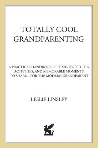 Cover image: Totally Cool Grandparenting 9780312170479