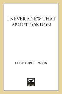Cover image: I Never Knew That About London 9781250001511