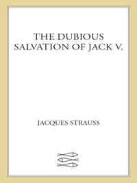 Cover image: The Dubious Salvation of Jack V. 9781250013842