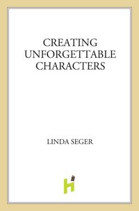 Cover image: Creating Unforgettable Characters 9780805011715
