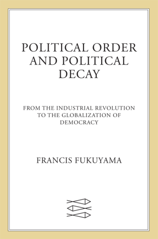 Cover image: Political Order and Political Decay 9780374227357