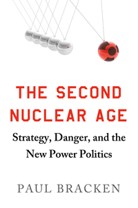 Cover image: The Second Nuclear Age 9780805094305