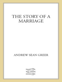 Cover image: The Story of a Marriage 9780312428280