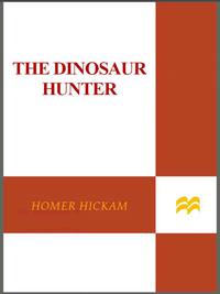 Cover image: The Dinosaur Hunter 9781250001962