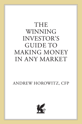 Cover image: The Winning Investor's Guide to Making Money in Any Market 9780312556143