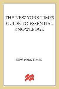 Cover image: The New York Times Guide to Essential Knowledge 3rd edition 9780312643027