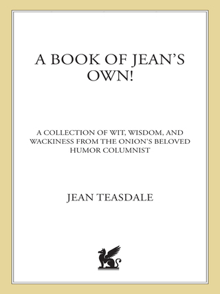 Cover image: The Onion Presents A Book of Jean's Own! 9780312642686