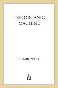 Cover image: The Organic Machine 9780809015832