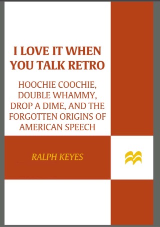 Cover image: I Love It When You Talk Retro 9780312606404