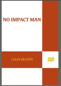 Cover image: No Impact Man 9780374222888