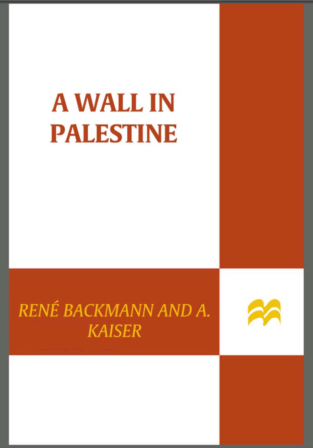 A Wall in Palestine