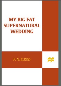 Cover image: My Big Fat Supernatural Wedding 9780312343606