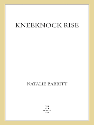 Cover image: Kneeknock Rise 9780312370091