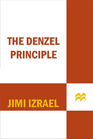 Cover image: The Denzel Principle 9780312534851
