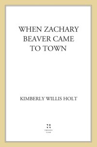 Cover image: When Zachary Beaver Came to Town 9780805061161