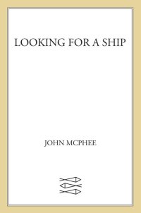 Cover image: Looking for a Ship 9780374190774