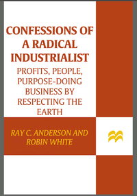 Cover image: Confessions of a Radical Industrialist 9780312543495