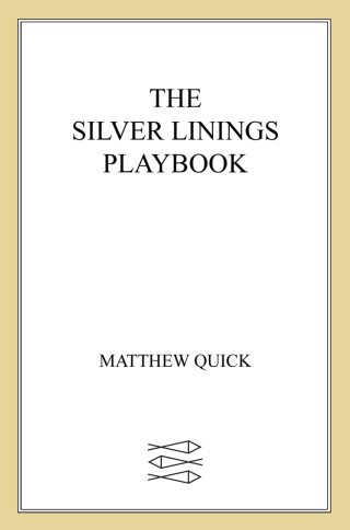 Cover image: The Silver Linings Playbook 9780374533571