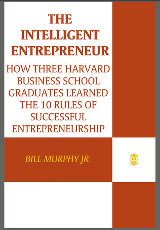 Cover image: The Intelligent Entrepreneur 9780312611750