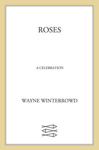 Cover image: Roses 9780865476615