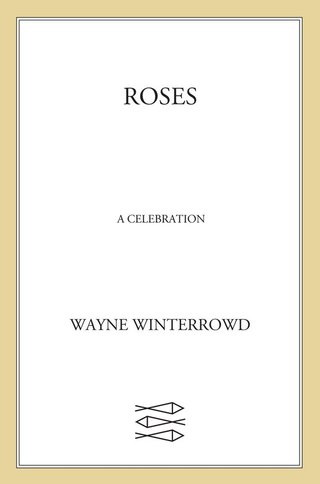 Cover image: Roses 9780865476615