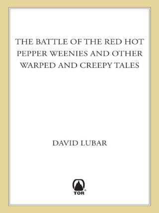 Cover image: The Battle of the Red Hot Pepper Weenies 9780765320995
