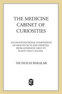 Cover image: The Medicine Cabinet of Curiosities 9780805088540