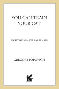 Cover image: You CAN Train Your Cat 9780312565282