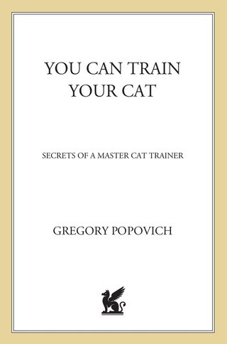 Cover image: You CAN Train Your Cat 9780312565282