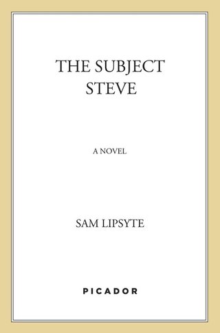 Imagen de portada: The Subject Steve 9780312429973