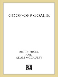 Cover image: Goof-Off Goalie 9781596432444