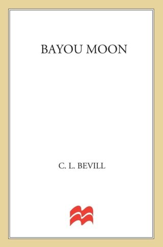 Cover image: Bayou Moon 9780312282073