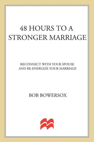 Cover image: 48 Hours to a Stronger Marriage 9780312281144