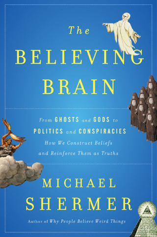 Cover image: The Believing Brain 9780805091250