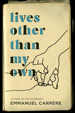 Cover image: Lives Other Than My Own 9781250013774