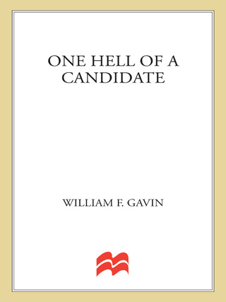 Imagen de portada: One Hell of a Candidate 9780312312831
