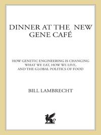 Cover image: Dinner at the New Gene Café 9780312302634