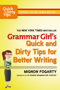 Cover image: Grammar Girl's Quick and Dirty Tips for Better Writing 9780805088311