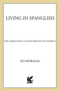 Cover image: Living in Spanglish 9780312310004