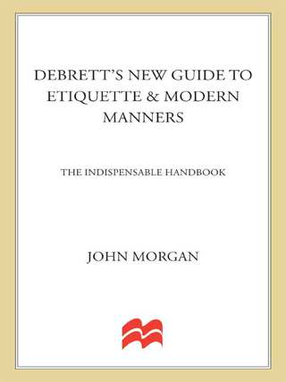 Cover image: Debrett's New Guide to Etiquette and Modern Manners 9780312281243
