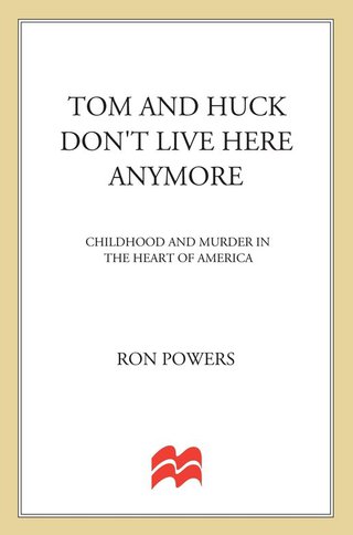 Cover image: Tom and Huck Don't Live Here Anymore 9780312262402