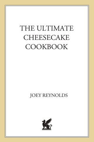 表紙画像: The Ultimate Cheesecake Cookbook 9780312271282
