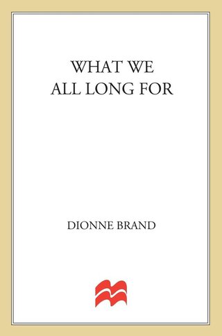Cover image: What We All Long For 9780312377717