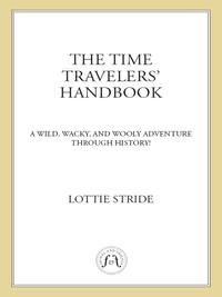 Cover image: The Time Travelers' Handbook 9780312580896