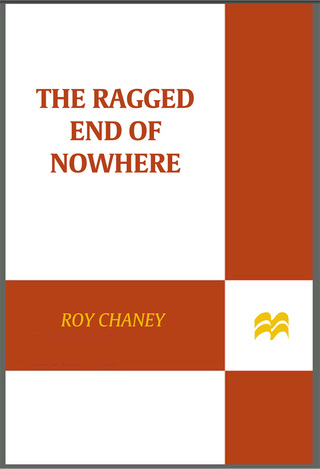 表紙画像: The Ragged End of Nowhere 9780312582531