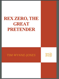Cover image: Rex Zero, The Great Pretender 9781250016737